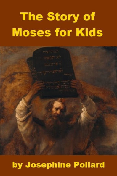 The Story of Moses for Kids