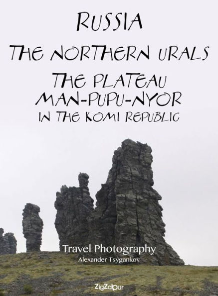 Russia. The Northern Urals. The plateau Man-Pupu-Nyor in the Komi Republic: Travel Photography