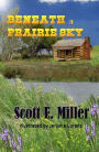 Beneath a Prairie Sky