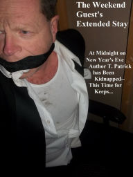 Title: The Weekend Guest's Extended Stay, Author: T. Patrick Mulroe