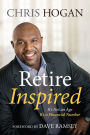 Retire Inspired: It's Not an Age, It's a Financial Number
