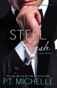 Steel Rush: A Billionaire Fighter Story (In the Shadows Series #5)