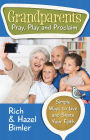 Grandparents: Pray, Play and Proclaim