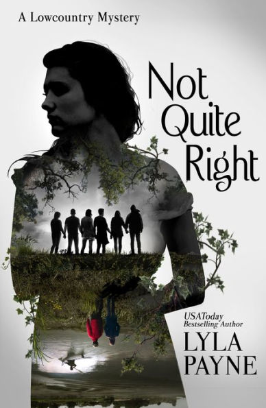 Not Quite Right (A Lowcountry Mystery)