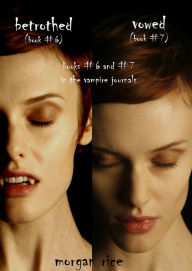 Title: Vampire Journals Bundle: Books 6 and 7, Author: Morgan Rice