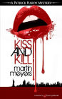 Kiss and Kill