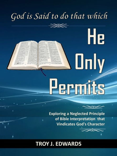 God is Said to do that which He Only Permits