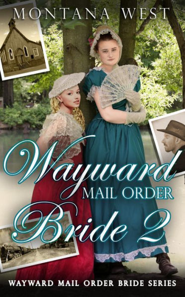 Wayward Mail Order Bride 2