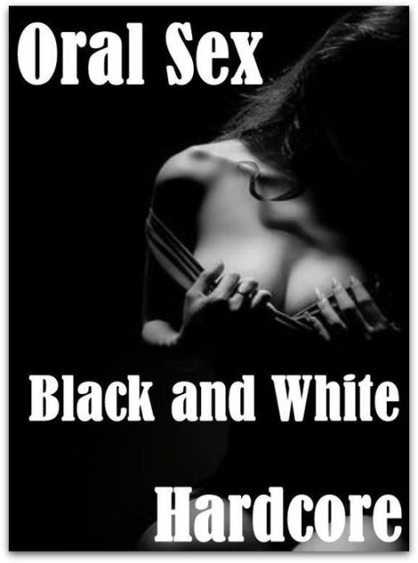 Black And White Erotica Mature Sex - Erotic Nude book: Fun Time Best sex Girlfriend Hardcore Oral Sex Black and  White Hardcore ( sex, porn, fetish, bondage, oral, anal, ebony, hentai,  domination, erotic photography, erotic sex stories, adult, xxx,