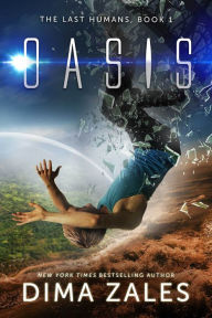 Title: Oasis (The Last Humans Book 1), Author: Anna Zaires