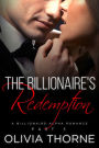 The Billionaire's Redemption (Part 5 The Billionaire's Kiss)
