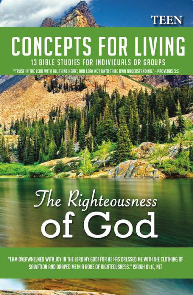 Concept For Living Teen: The Righteousness Of God