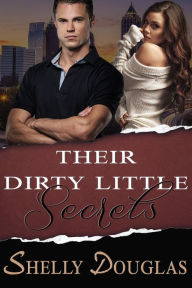 Their Dirty Little Secrets