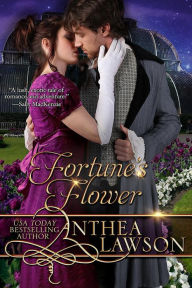 Title: Fortune's Flower: A Victorian Romantic Adventure, Author: Anthea Lawson