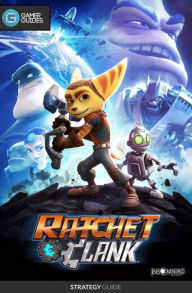 Title: Ratchet & Clank (2016) - Strategy Guide, Author: Gamer Guides