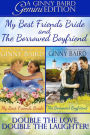 My Best Friend's Bride and The Borrowed Boyfriend (Gemini Editions)