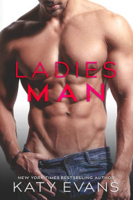 Title: Ladies Man, Author: Katy Evans