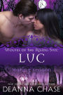 Luc: (Wolves of the Rising Sun Series #3)