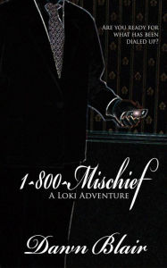 Title: 1-800-Mischief, Author: Dawn Blair