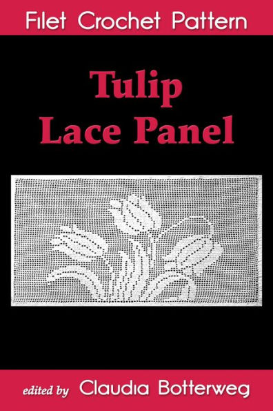 Tulip Lace Panel Filet Crochet Pattern