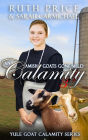 An Amish Goats Gone Wild Calamity 3