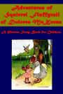 Adventures of Squirrel Fluffytail of Dolores McKenna (Illustrated)