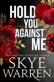 Hold You Against Me: A Stripped Standalone