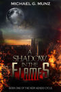 Shadow in the Flames