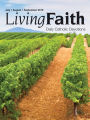 Living Faith - Daily Catholic Devotions, Volume 32 Number 2 - 2016 July, August, September
