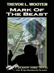 Title: Mark of The Beast, Author: Trevor Wooten