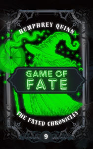 Title: Game of Fate, Author: Humphrey Quinn