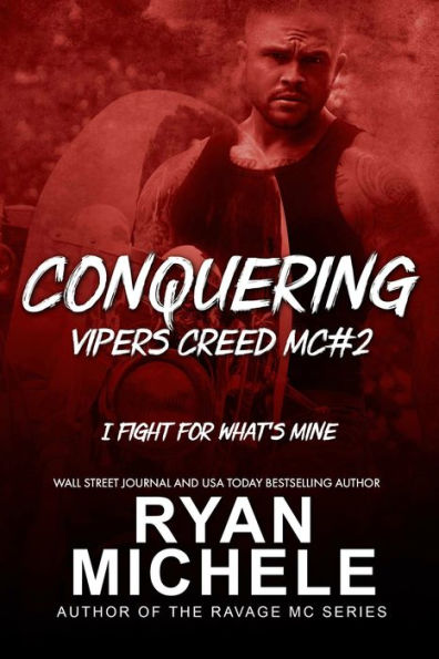 Conquering (Vipers Creed MC#2)