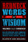 Redneck Words Of Wisdom Volumes 1 & 2 Combined