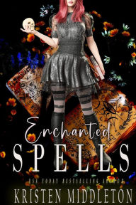 Title: Enchanted Spells (Witches of Bayport) Book Three, Author: Kristen Middleton