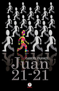 Title: Juan 21-21, Author: Gabriel Frankel