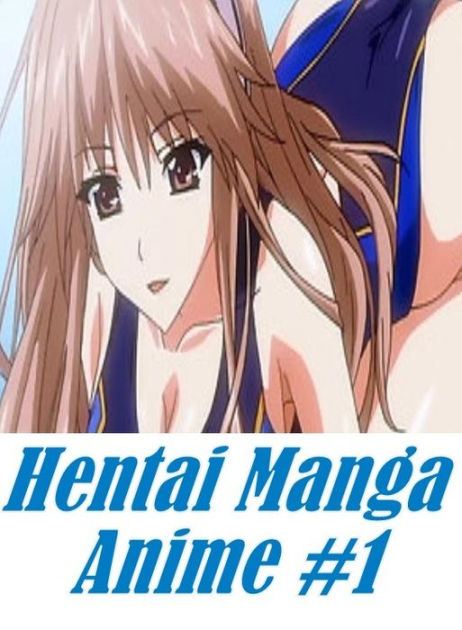 Adult: Hardcore Best Friends Lesbian Hentai Manga Anime #1 ( sex, porn,  fetish, bondage, oral, anal, ebony, hentai, domination, erotic photography,  ...