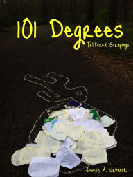 Title: 101 Degrees, Author: Joseph Urbanski