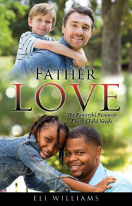 Title: Father Love, Author: Eli Williams