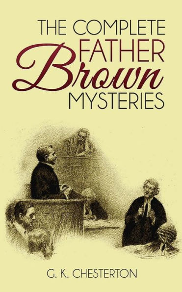 The Complete Father Brown Mysteries