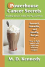 Powerhouse Cancer Secrets