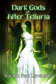 Dark Gods of Alter Telluria