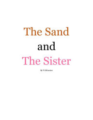Title: The Sand and The Sister, Author: Vi Sifuentes
