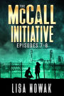 The McCall Initiative Episodes 1.7-1.8