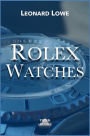 Rolex Watches - Rolex Submariner Daytona GMT Master Explorer and many more