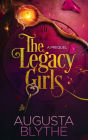 The Legacy Girls: A Prequel