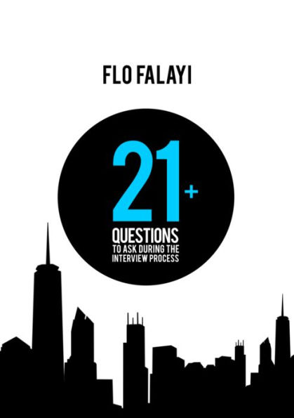 21 Questions To Ask During The Interview Process