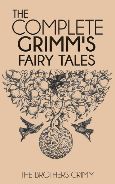 The Complete Grimm's Fairy Tales