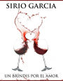 Un Brindis Por El Amor