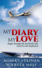 My Diary My Love Robert Stephen