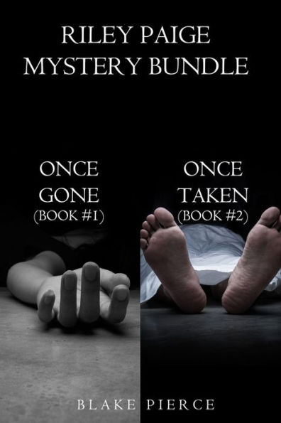Riley Paige Mystery Bundle: Once Gone (#1) and Once Taken (#2)